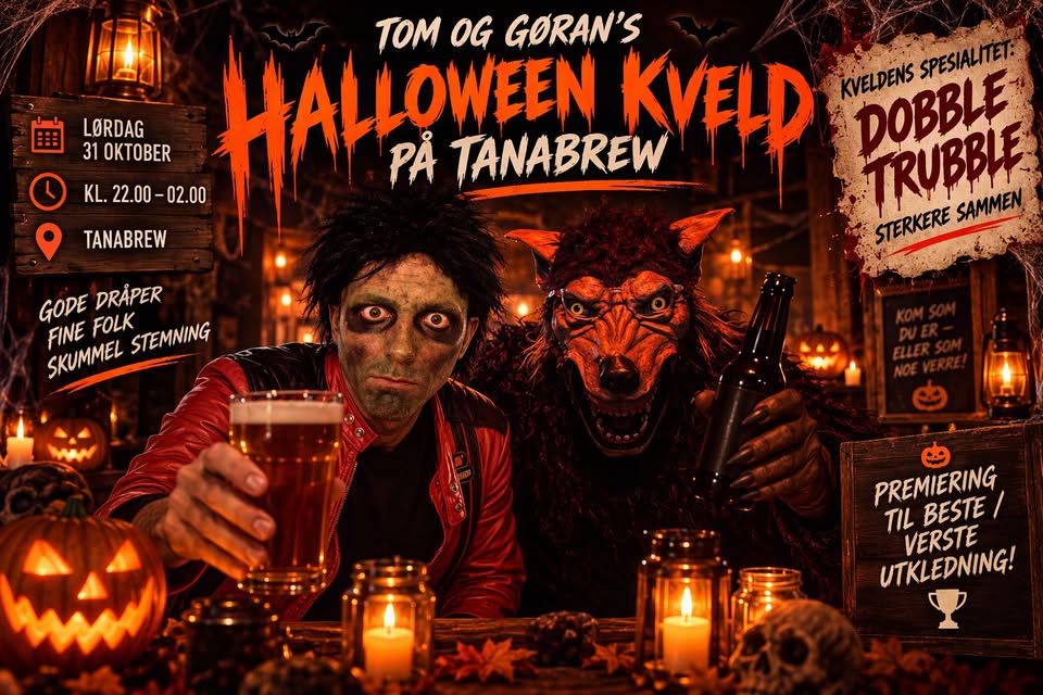 Tom og Gøran's Halloween-kveld på Tanabrew